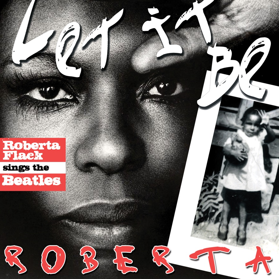 Roberta Flack - Let It Be. Roberta Roberta Flack Sings The Beatles